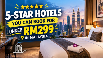 5-Star Hotels You Can Book for Under RM299 in Malaysia